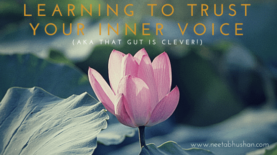 LEARNING TO TRUST YOUR INNER VOICE