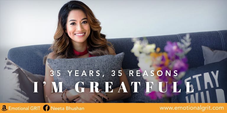 Embracing 35, & 35 reasons to be greatFULL